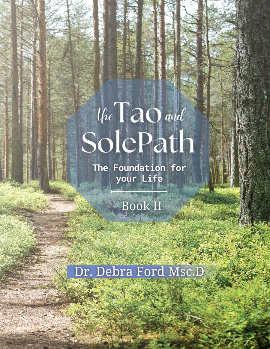 The Tao and SolePath Book by Dr. Debra Ford